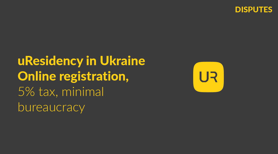 uResidency – Opportunity for Foreigners to Conduct Business in Ukraine Without Excessive Bureaucracy
