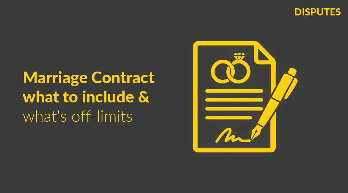 What a Marriage Contract in Ukraine Can Cover: Terms, Template, and Challenges
